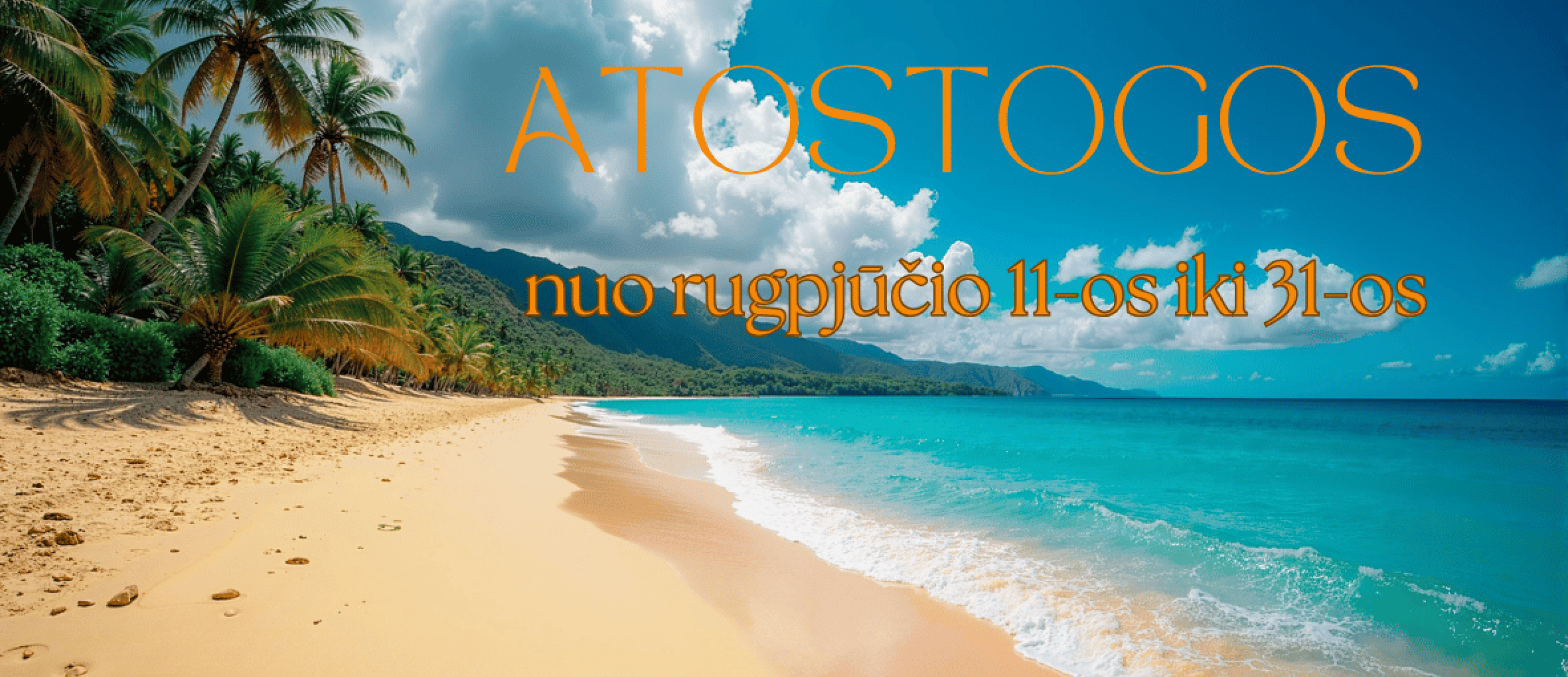 Atostogų metas